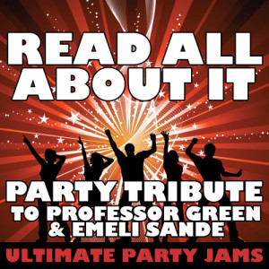 收聽Ultimate Party Jams的Read All About It歌詞歌曲
