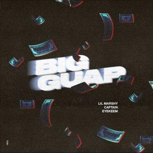 Album Big Guap (with Captain & Eyekeem) (Explicit) from 