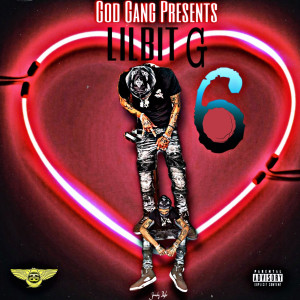 Album 6 (Explicit) from Lilbit G
