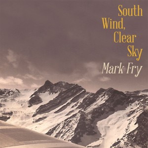 Mark Fry的專輯South Wind, Clear Sky