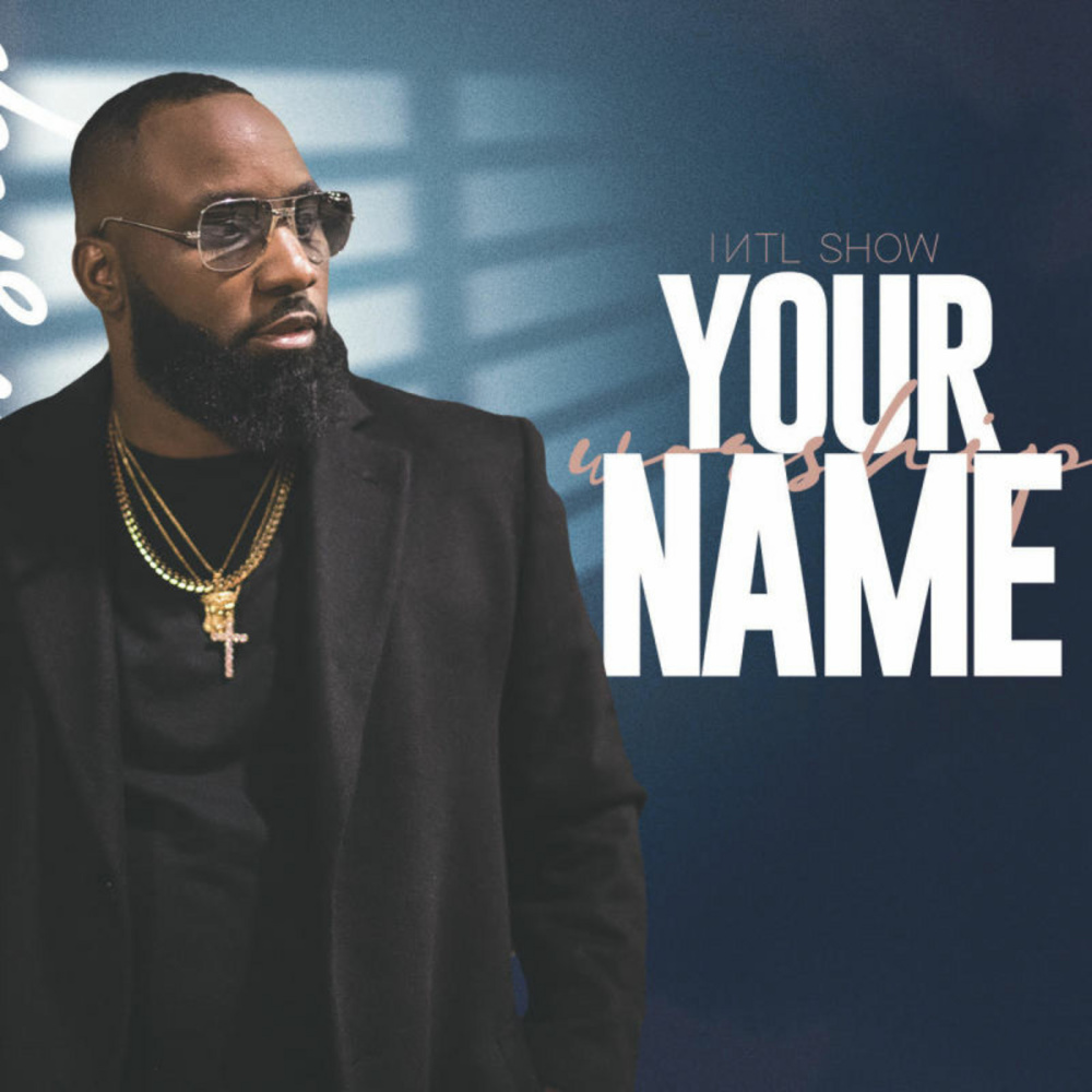 Worship Your Name