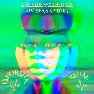 La'Porsha Renae的專輯The Odessy of Love #IV: Sea's Spring