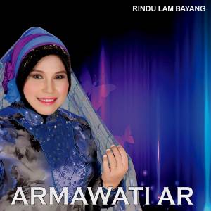 Album RINDU LAM BAYANG oleh Armawati Ar