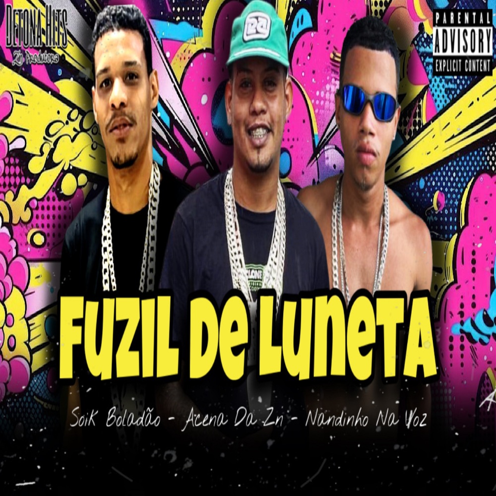 Fuzil de Luneta (Explicit)