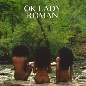 Roman GianArthur的專輯OK Lady