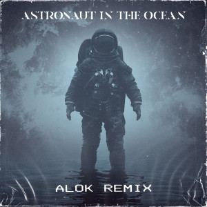 Masked Wolf的專輯Astronaut In The Ocean (Alok Remix)