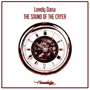 Lovely Dana的專輯The Sound Of The Cryer