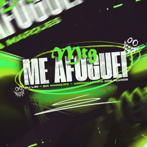 Arrochadeira dos FLuxos的專輯MTG Me Afoguei