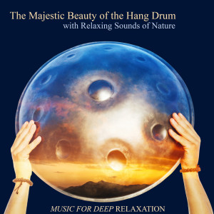收听Music for Deep Relaxation的Easeful Motion: Handpan and Hadjini歌词歌曲