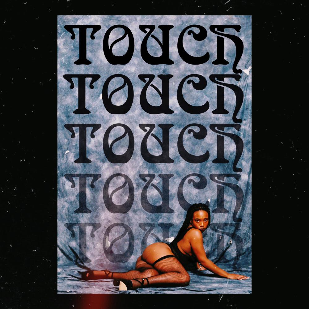 TOUCH (feat. BlckTeeth) (Explicit)