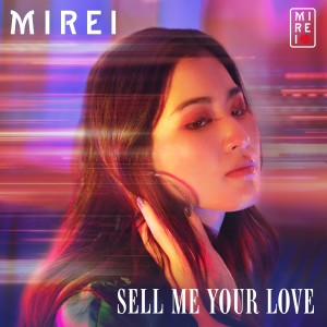 อัลบัม Sell Me Your Love ศิลปิน Mirei Touyama