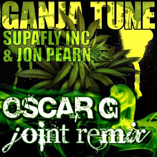 Ganja Tune (Oscar G Dub Joint)