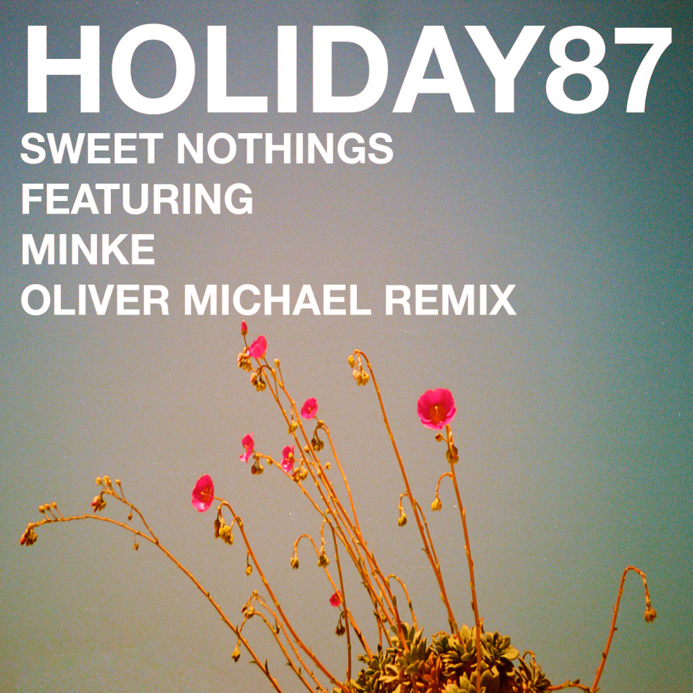 Sweet Nothings (feat. Minke) (Oliver Michael Remix)