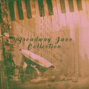 Broadway Jazz Collection