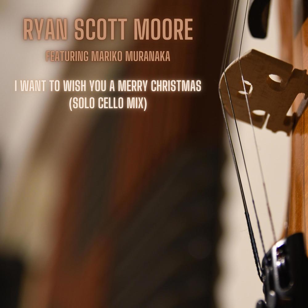 I Want to Wish You a Merry Christmas (feat. Mariko Cello) (Solo Cello Mix)