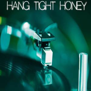 Vox Freaks的專輯Hang Tight Honey (Originally Performed by Lainey Wilson) [Instrumental]