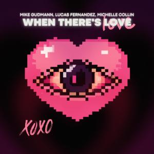 Lucas Fernandez的專輯When There's Love