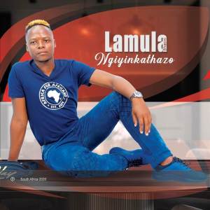 Lamula的專輯Ngiyinkathazo