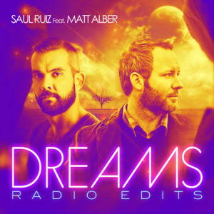 收聽Saul Ruiz的Dreams (Paul Goodyear Mixshow Edit)歌詞歌曲