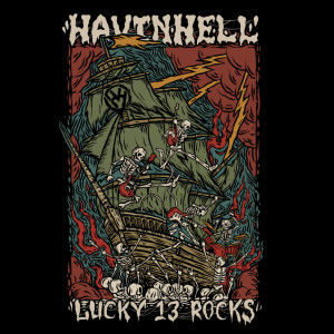 Dengarkan Lucky 13 Rocks lagu dari Havinhell dengan lirik