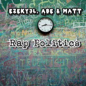 อัลบัม Rap Politics (Explicit) ศิลปิน EZEKY3L