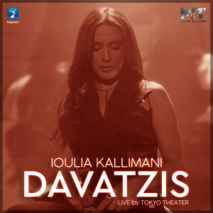 Album DAVATZIS (LIVE by TOKYO THEATER) from Ioulia Kallimani