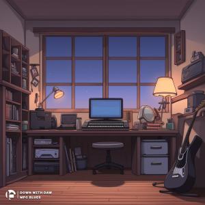 Dengarkan Down With DAW lagu dari MPC Blues dengan lirik