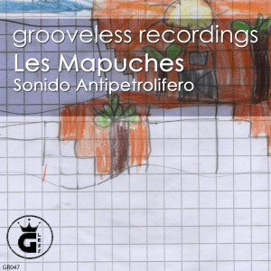 Album Les Mapuches (D.Soriani Tech Mix) from Sonido Antipetrolifero