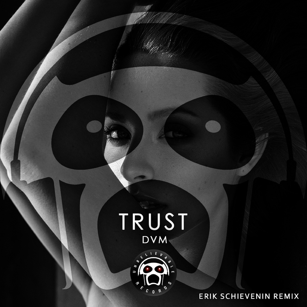 Trust (Erik Schievenin Dub Remix)