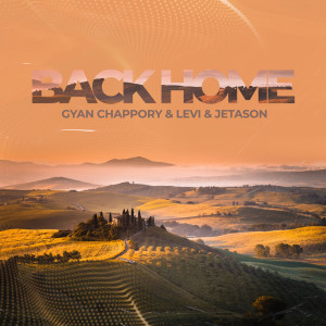 收聽Gyan Chappory的Back Home歌詞歌曲