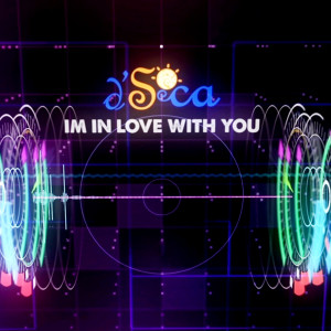 收聽D'Soca的Im In Love With You歌詞歌曲