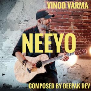 收聽Vinod Varma的NEEYO歌詞歌曲