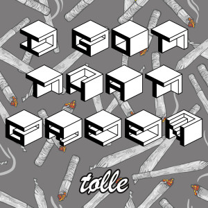 Listen to I Got That Green song with lyrics from Tølle