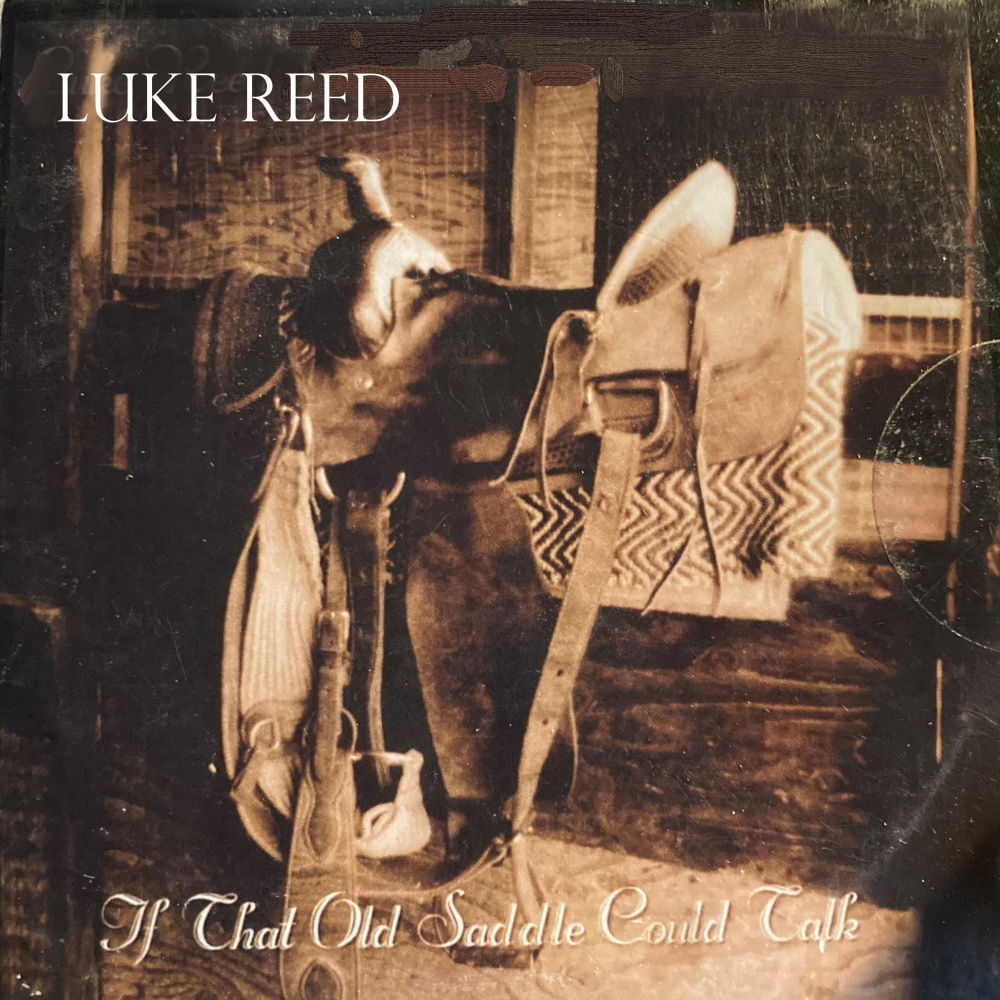 If That Old Saddle Could Talk