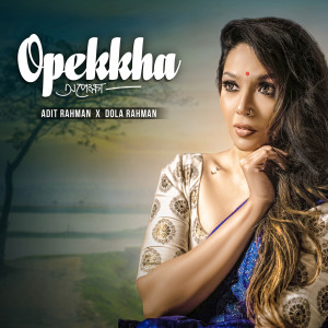 Album Opekkha from Dola Rahman