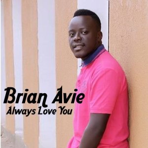 ดาวน์โหลดและฟังเพลง Always Love You พร้อมเนื้อเพลงจาก Brian Avie