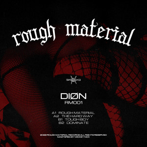 ดาวน์โหลดและฟังเพลง Rough Material (Original Mix) พร้อมเนื้อเพลงจาก Diøn