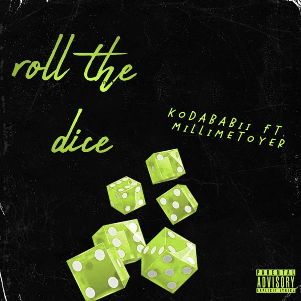 Roll the dice (feat. Millimetoyer) (Explicit)