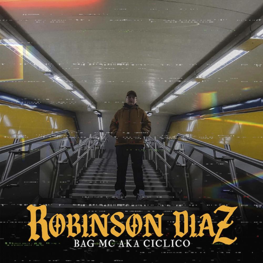 Robinson Diaz (Explicit)