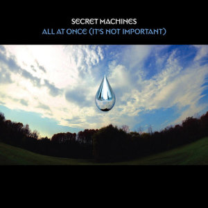 Secret Machines的專輯All At Once [It's Not Important] (U.K. 7" Colored Vinyl #2)