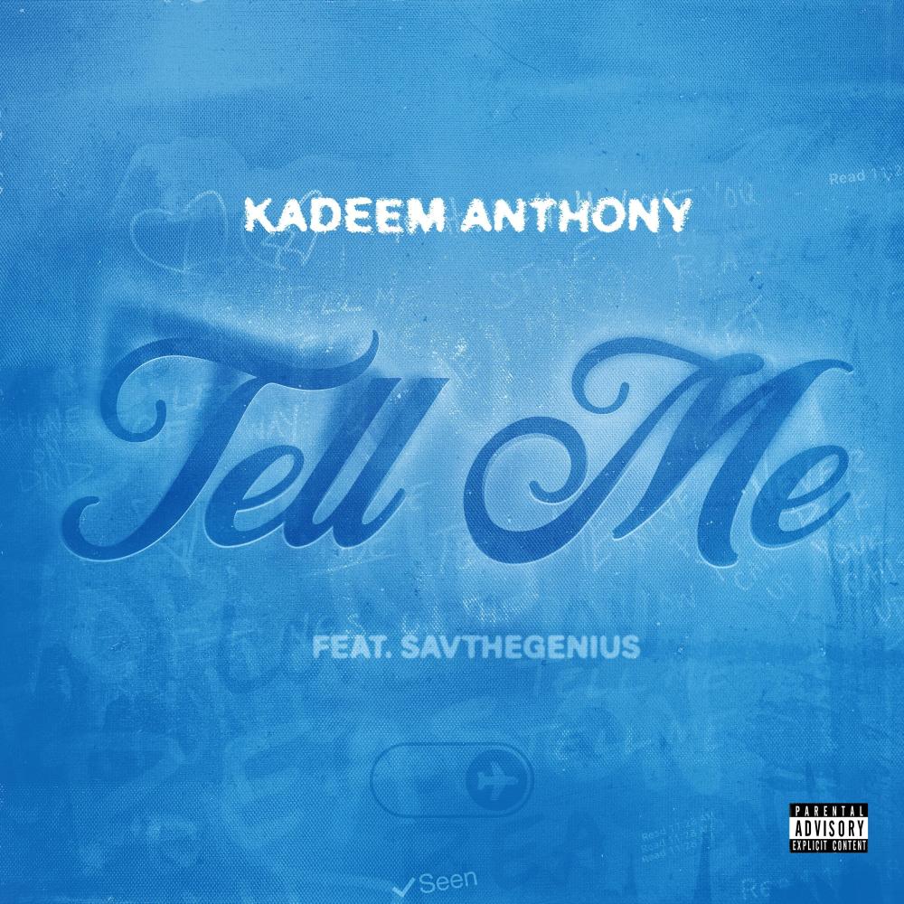 Tell Me (feat. SavTheGenius) (Explicit)