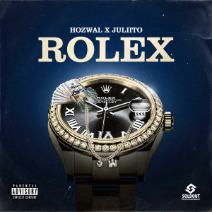 Hozwal的專輯Rolex (Explicit)