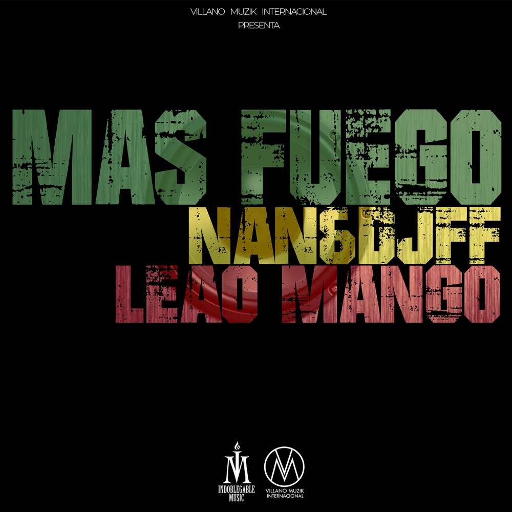Mas Fuego (Explicit)