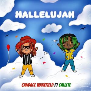 อัลบัม Hallelujah (feat. Calixte) ศิลปิน Candace Wakefield