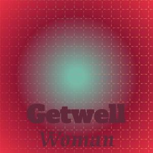 Various Artists的專輯Getwell Woman