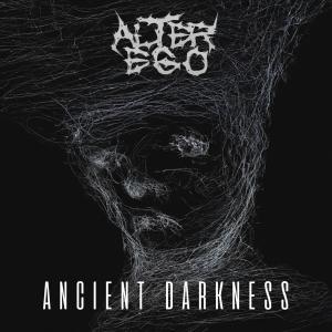 Album Ancient Darkness from Alter Ego