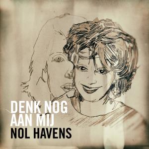 Nol Havens的專輯Denk Nog Aan Mij