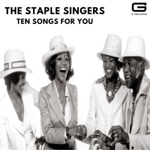 The Staple Singers的專輯Ten Songs for you