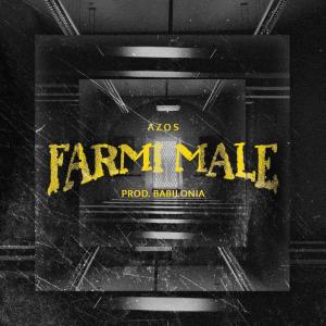 Album FARMI MALE (BEAUTIFUL DREAM) (feat. Babilonia) (Explicit) from Azos