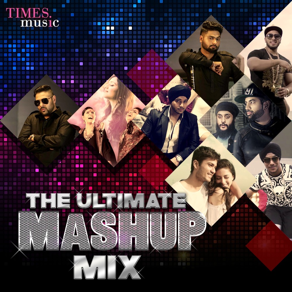 The Ultimate Mashup Mix